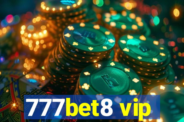 777bet8 vip